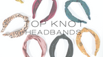 Top Knot Headbands